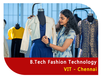B.Tech. Fashion Technology (Chennai Campus)