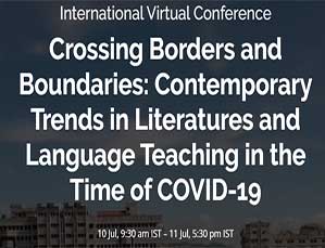 International Virtual Conference Crossing Borders and Boundaries: Contemporary Trends in Literatures and Language Teaching in the Time of COVID-19