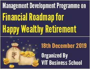 Management Development Programme on Financial Roadmap for Happy Wealthy Retirement 