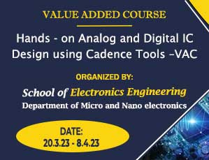 Value Added Course On  Hands - on Analog and Digital IC Design using Cadence Tools - VAC