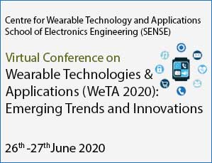 Virtual Conference onWearable Technologies & Applications (WeTA2020): Emerging Trends and Innovations