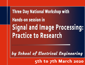 Three Day National Workshop with Hands-on session in Signal and Image Processing Practice to Research