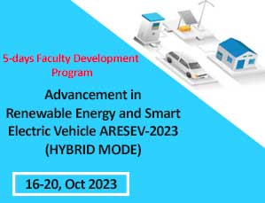 Advancement in Renewable Energy and Smart Electric Vehicle ARESEV-2023 (HYBRID MODE)