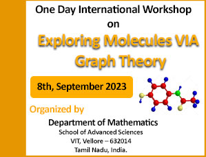 One Day International Workshop on Exploring Molecules VIA Graph Theory
