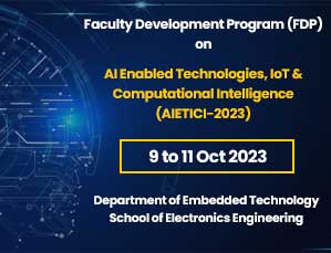 Faculty Development Program (FDP) on AI Enabled Technologies, IoT & Computational Intelligence (AIETICI-2023)