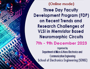 Three Day Faculty Development Program (FDP) on Recent Trends and Research Challenges of VLSI in Memristor Based Neuromorphic Circuits
