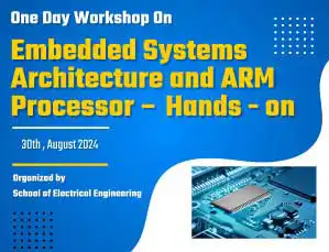 One Day Workshop On Embedded Systems Architecture and ARM Processor – Hands – on