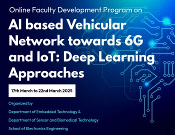 Online Faculty Development Program on AI based Vehicular Network towards 6G and IoT: Deep Learning Approaches