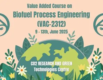 Value Added Course on Biofuel Process Engineering(VAC-2312)