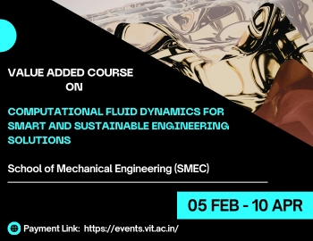 Value Added Course on Computational Fluid Dynamics for Smart and Sustainable Engineering Solutions