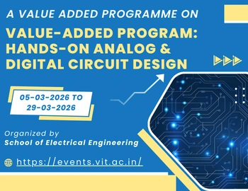 A Value Added Programme on Value-Added Program: Hands-on Analog & Digital Circuit Design