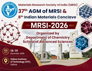 37th AGM of MRSI & 8th Indian Materials Conclave MRSI-2026