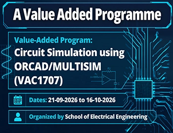 A Value Added Programme On Value-Added Program: Circuit Simulation using ORCAD/MULTISIM (VAC1707)